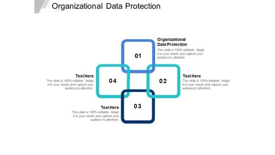 Organizational Data Protection Ppt PowerPoint Presentation Slides Introduction Cpb