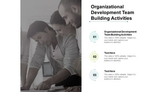 Organizational Development Team Building Activities Ppt PowerPoint Presentation Icon Objects Cpb