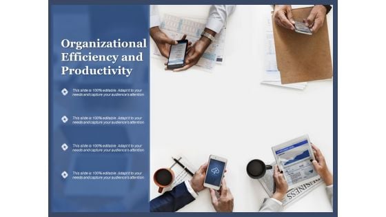 Organizational Efficiency And Productivity Ppt PowerPoint Presentation File Inspiration