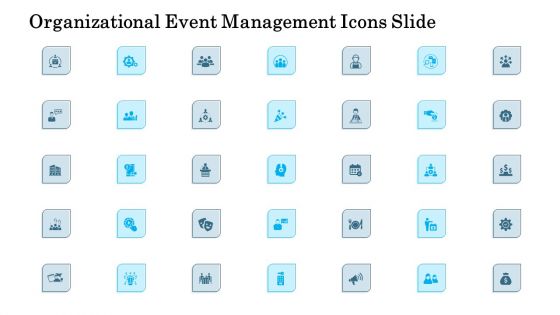 Organizational Event Management Icons Slide Background PDF