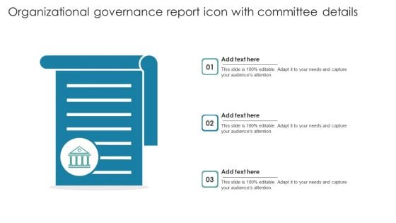 Organizational Governance Report Icon With Committee Details Themes PDF