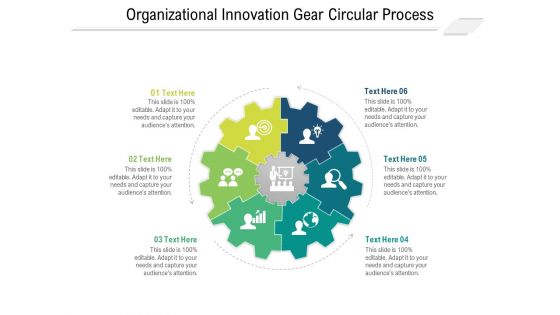 Organizational Innovation Gear Circular Process Ppt PowerPoint Presentation File Model PDF