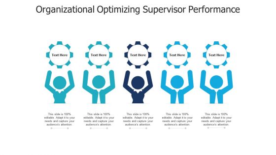 Organizational Optimizing Supervisor Performance Ppt PowerPoint Presentation Infographic Template Gallery PDF Organizational Optimizing Supervisor Performance Ppt PowerPoint Presentation Infographic Template Gallery PDF