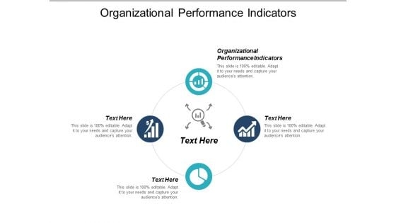 Organizational Performance Indicators Ppt PowerPoint Presentation Model Microsoft Cpb