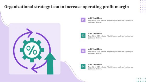Organizational Strategy Icon To Increase Operating Profit Margin Summary PDF
