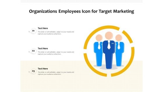 Organizations Employees Icon For Target Marketing Ppt PowerPoint Presentation Icon Gallery PDF