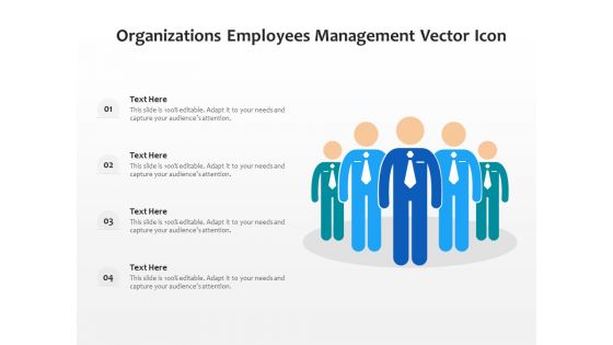 Organizations Employees Management Vector Icon Ppt PowerPoint Presentation Gallery Inspiration PDF