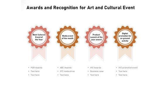 Organizing Perfect Arts Culture Festival Awards And Recognition For Art And Cultural Event Sample PDF