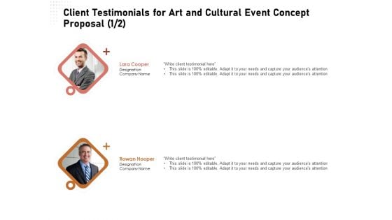 Organizing Perfect Arts Culture Festival Client Testimonials For Art And Cultural Event Concept Proposal Background PDF