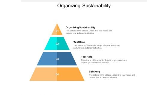 Organizing Sustainability Ppt PowerPoint Presentation Layouts Gallery Cpb