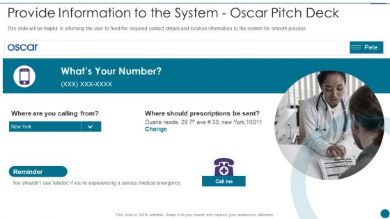 Oscar Capital Raising Pitch Deck Provide Information To The System Oscar Pitch Deck Information PDF