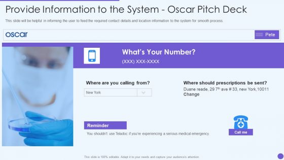 Oscar Healthcare Provide Information To The System Oscar Pitch Deck Ppt Inspiration Objects PDF