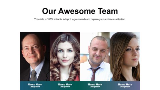 Our Awesome Team Ppt PowerPoint Presentation Ideas Picture Our Awesome Team Ppt PowerPoint Presentation Ideas Picture