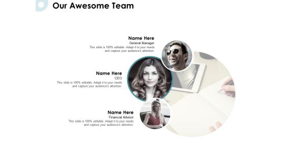 Our Awesome Team Ppt PowerPoint Presentation Pictures Deck Our Awesome Team Ppt PowerPoint Presentation Pictures Deck