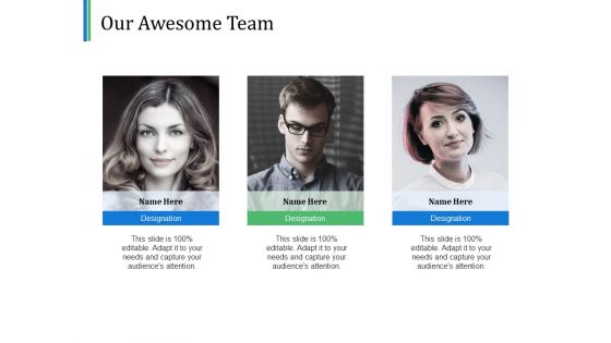 Our Awesome Team Ppt PowerPoint Presentation Styles Sample Our Awesome Team Ppt PowerPoint Presentation Styles Sample