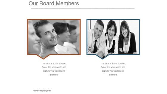 Our Board Members Powerpoint Presentation Templates Our Board Members Powerpoint Presentation Templates