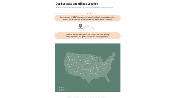 Our Business And Offices Location One Pager Documents Our Business And Offices Location One Pager Documents