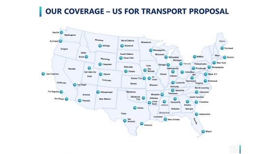 Our Coverage Us For Transport Proposal Ppt PowerPoint Presentation Show Rules