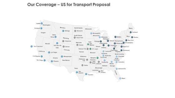 Our Coverage Us For Transport Proposal Ppt PowerPoint Presentation Slides Graphics Design Our Coverage Us For Transport Proposal Ppt PowerPoint Presentation Slides Graphics Design