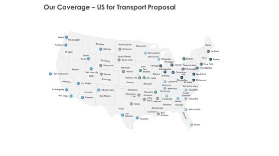 Our Coverage Us For Transport Proposal Ppt PowerPoint Presentation Slides Graphics Design