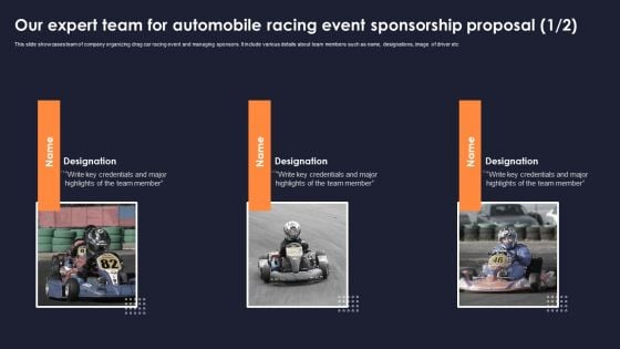 Our Expert Team For Automobile Racing Event Sponsorship Proposal Brochure PDF Our Expert Team For Automobile Racing Event Sponsorship Proposal Brochure PDF