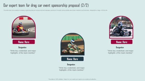 Our Expert Team For Drag Car Event Sponsorship Proposal Information PDF