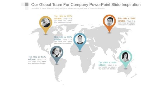 Our Global Team For Company Powerpoint Slide Inspiration