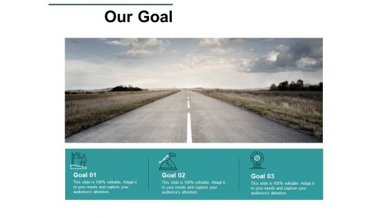 Our Goal And Targets Ppt PowerPoint Presentation Gallery Template