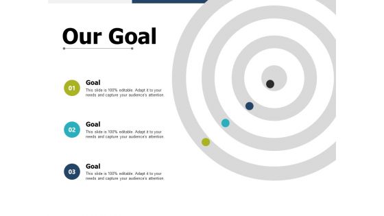 Our Goal Arrow Planning Ppt PowerPoint Presentation Portfolio