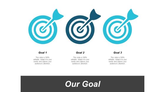 Our Goal Arrow Ppt PowerPoint Presentation Pictures Backgrounds