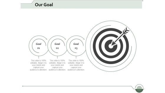 our goal arrow ppt powerpoint presentation slides display