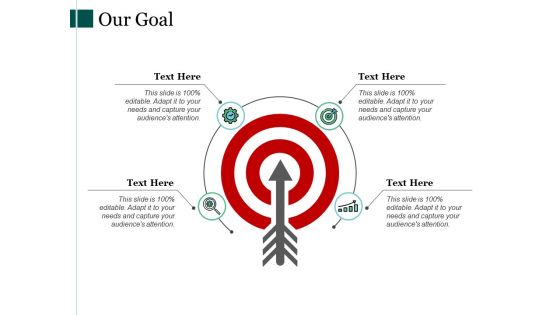 Our Goal Arrow Ppt PowerPoint Presentation Slides Gallery