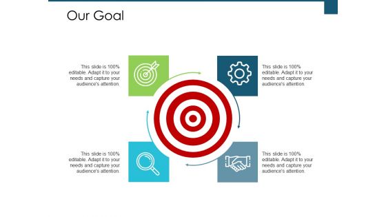 Our Goal Arrow Ppt PowerPoint Presentation Styles Diagrams