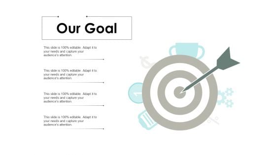 Our Goal Arrow Target Ppt PowerPoint Presentation Layouts Brochure