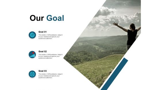 Our Goal Arrows Manageemnt Ppt PowerPoint Presentation Professional Show