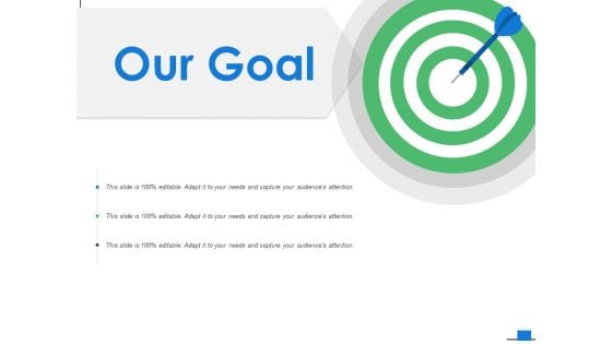 Our Goal Arrows Ppt PowerPoint Presentation File Ideas