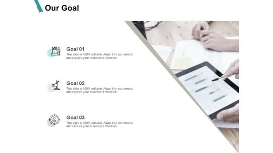 Our Goal Arrows Ppt PowerPoint Presentation Layouts Graphics