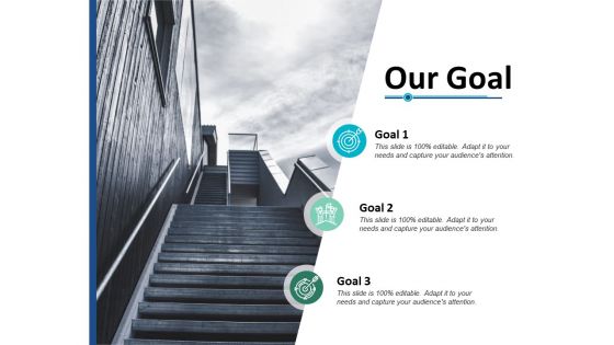 Our Goal Competition Success Ppt PowerPoint Presentation Ideas