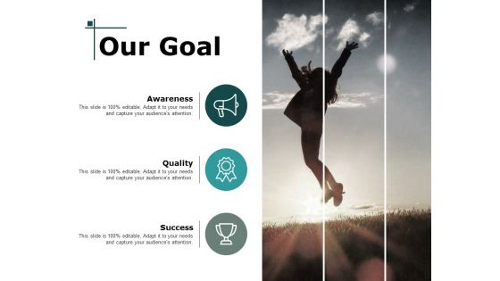 Our Goal Marketing Ppt PowerPoint Presentation Show Design Inspiration