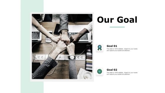 Our Goal Mission Ppt Powerpoint Presentation Outline Styles