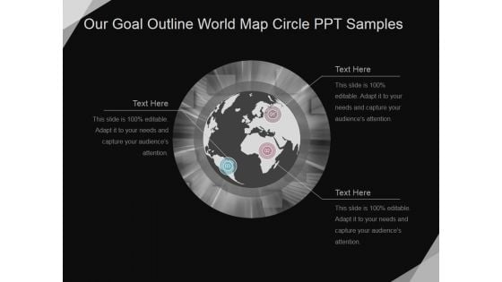 Our Goal Outline World Map Circle Ppt PowerPoint Presentation Rules Our Goal Outline World Map Circle Ppt PowerPoint Presentation Rules