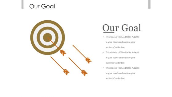 Our Goal Ppt PowerPoint Presentation Backgrounds