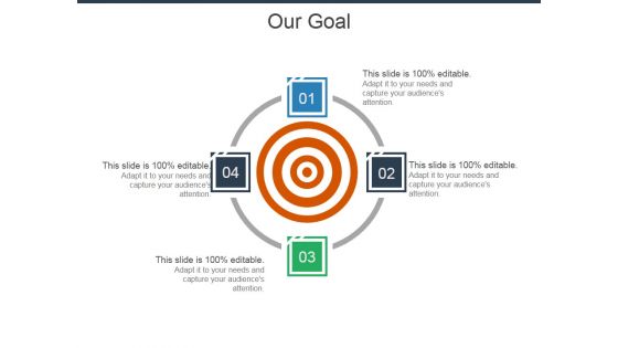 Our Goal Ppt Powerpoint Presentation Design Ideas