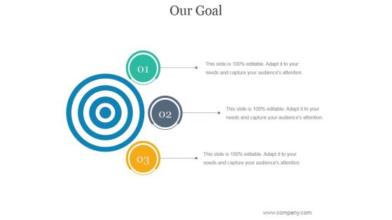 Our Goal Ppt PowerPoint Presentation Design Templates