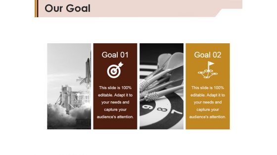 Our Goal Ppt PowerPoint Presentation File Graphics Download