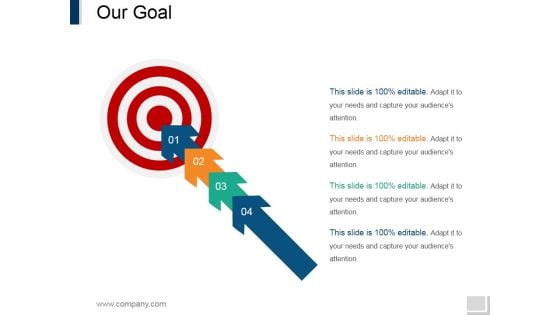 Our Goal Ppt PowerPoint Presentation File Show