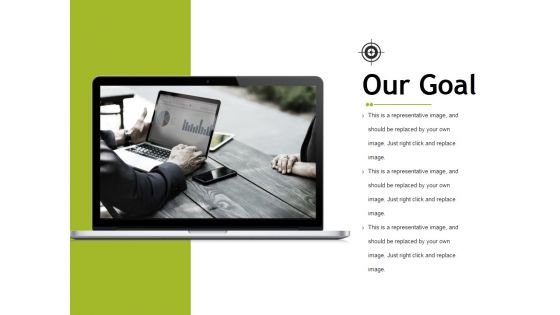 Our Goal Ppt PowerPoint Presentation Gallery Graphics Design
