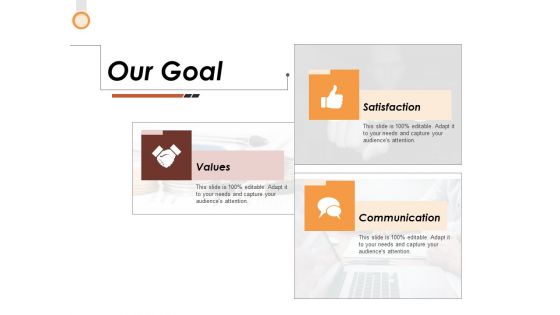 Our Goal Ppt PowerPoint Presentation Gallery Infographics