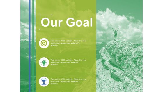 Our Goal Ppt PowerPoint Presentation Gallery Smartart