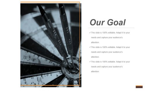 Our Goal Ppt PowerPoint Presentation Guidelines Our Goal Ppt PowerPoint Presentation Guidelines
